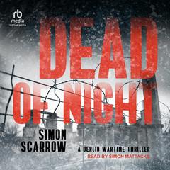 Dead of Night by Simon Scarrow audiobook