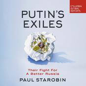 Putin's Exiles by  Paul Starobin audiobook