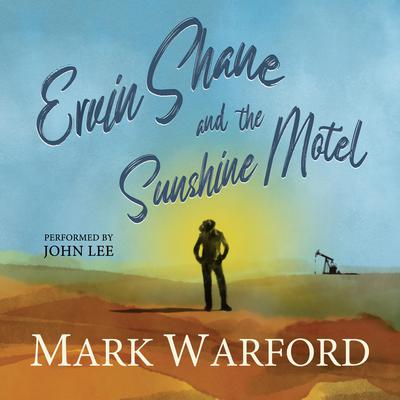 Ervin Shane and the Sunshine Motel by Mark Warford audiobook