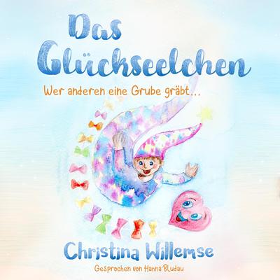Das Glückseelchen by Christina Willemse audiobook