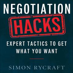 Negotiation Hacks by Simon Rycraft audiobook