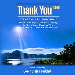 Thank You 1,000 by Coach Stefan Rudolph audiobook