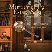 Murder at the Estate Sale by  Lily Charles audiobook