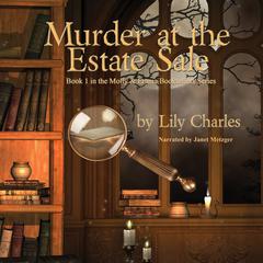 Murder at the Estate Sale by Lily Charles audiobook