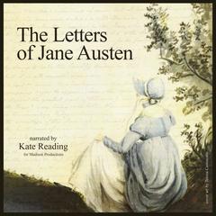 The Letters of Jane Austen by Jane Austen audiobook