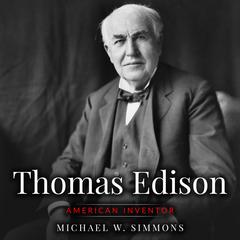 Thomas Edison by Michael Simmons audiobook