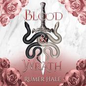 Blood and Wrath by  Rumer Hale audiobook