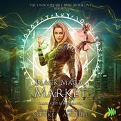 Black Magic Market by  Sarah Noffke audiobook