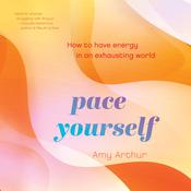 Pace Yourself by  Amy Arthur audiobook