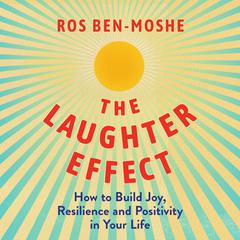 The Laughter Effect by Ros Ben-Moshe audiobook
