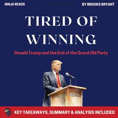 Summary: Tired of Winning by Brooks Bryant audiobook