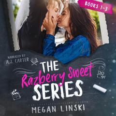 The Razberry Sweet Series: Books 1-3 by Megan Linski audiobook
