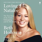 Loving Natalee by  Beth Holloway audiobook