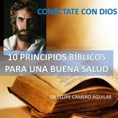 CONÉCTATE CON DIOS by DR FELIPE CAMERO AGUILAR audiobook