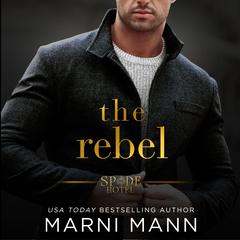 The Rebel by Marni Mann audiobook