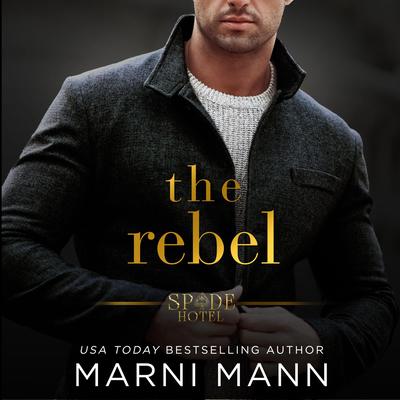 The Rebel by Marni Mann audiobook