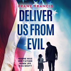 Deliver Us from Evil by Frank Francis audiobook