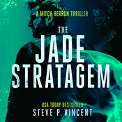 The Jade Stratagem by  Steve P. Vincent audiobook
