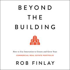 Beyond the Building by Rob Finlay audiobook