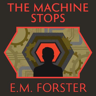 The Machine Stops by E. M. Forster audiobook