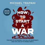 How to Start a War by  Michael Trapani audiobook