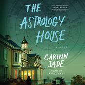 The Astrology House by  Carinn Jade audiobook