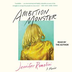 Ambition Monster by Jennifer Romolini audiobook