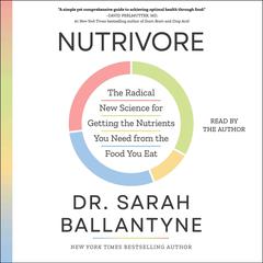 Nutrivore by Sarah Ballantyne, PhD audiobook