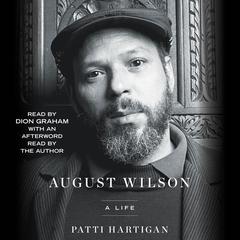 August Wilson by Patti Hartigan audiobook