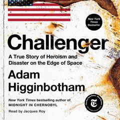Challenger by Adam Higginbotham audiobook