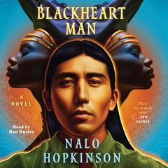 Blackheart Man by Nalo Hopkinson audiobook