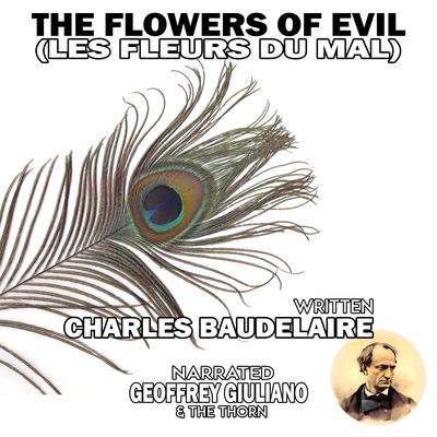The Flowers of Evil by Charles Baudelaire audiobook