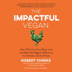 The Impactful Vegan by Robert Cheeke audiobook