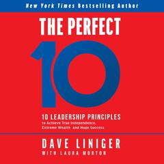 The Perfect 10 by Dave Liniger audiobook