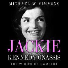 Jackie Kennedy Onassis by Michael W. Simmons audiobook