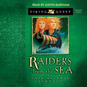 Raiders from the Sea by  Lois Walfrid Johnson audiobook