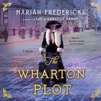 The Wharton Plot by Mariah Fredericks audiobook