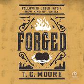 Forged by  T. C. Moore audiobook