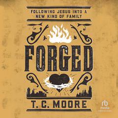 Forged by T. C. Moore audiobook