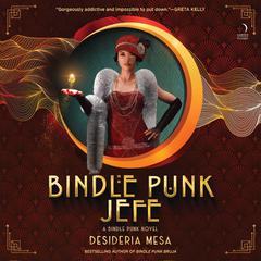 Bindle Punk Jefe by Desideria Mesa audiobook