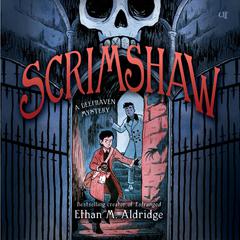 Scrimshaw: A Deephaven Mystery by Ethan M. Aldridge audiobook