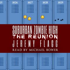 Suburban Zombie High: The Reunion by Jeremy Flagg audiobook