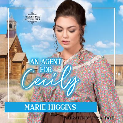 An Agent for Cecily by Marie Higgins audiobook