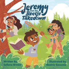 Jeremy and the Beetle Takedown by Sallana Brown audiobook