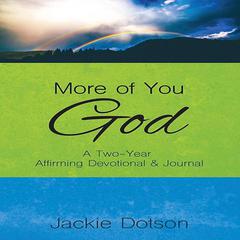 More of You God by Jackie Dotson audiobook