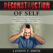 Deconstruction Of Self by  Landon T. Smith audiobook