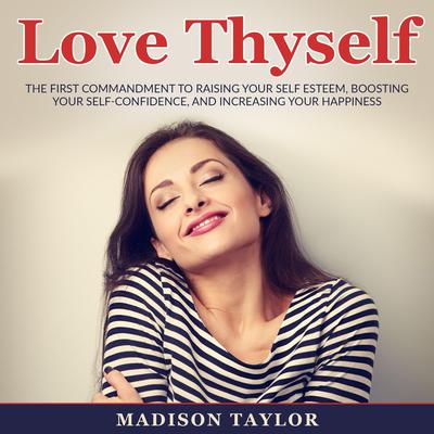 Love Thyself by Madison Taylor audiobook