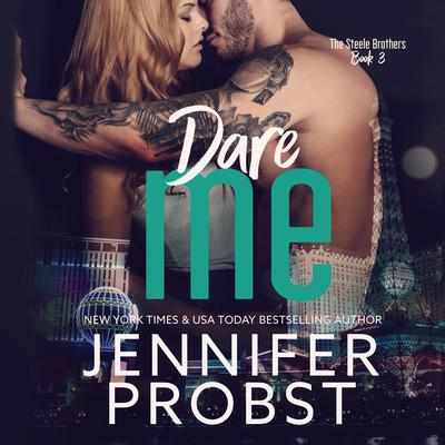 Dare Me by Jennifer Probst audiobook
