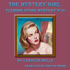 The Mystery Girl by Carolyn Wells audiobook