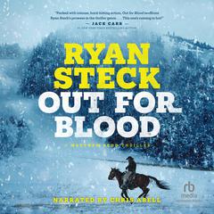 Out for Blood by Ryan Steck audiobook